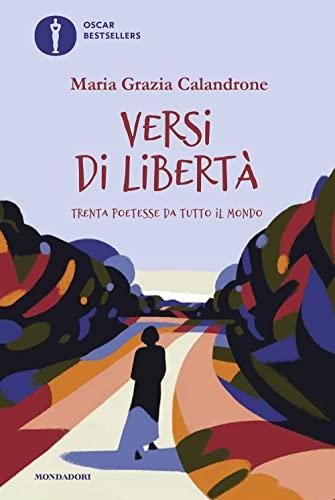 Versi di Libertà: Trenta Poeti Da Tutto Il Mondo