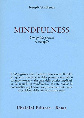 Mindfulness. Una guida pratica al risveglio
