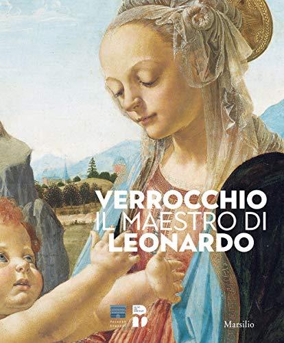 Verrocchio, il Maestro di Leonardo