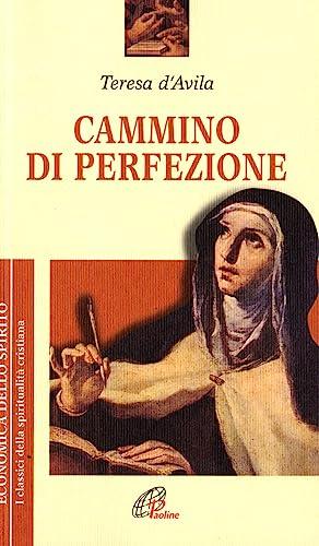 Cammino di Perfezione - Santa Teresa d'Avila