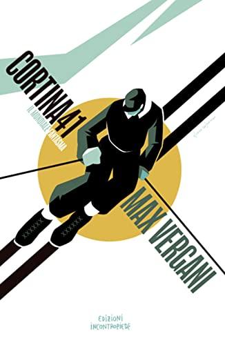 Cortina41. Il Mondiale fantasma