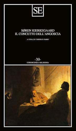 Il concetto dell'angoscia - Søren Kierkegaard