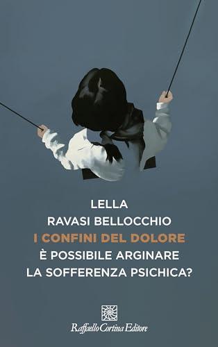 I confini del dolore: È possibile arginare la sofferenza psichica?