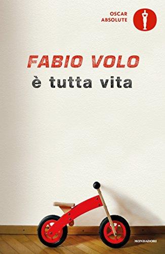 È tutta vita