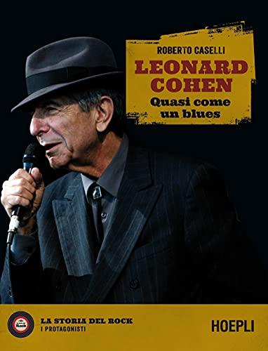Leonard Cohen quasi come un blues