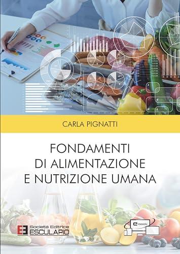 Fondamenti di Alimentazione e Nutrizione Umana