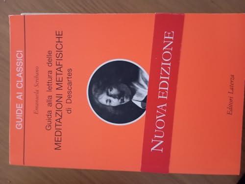 Guida alla lettura delle Meditazioni metafisiche di Descartes