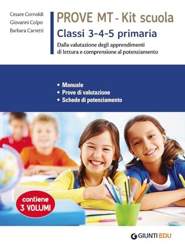 Nuove prove di lettura. MT. Per la scuola primaria classe 3 - 4 - 5