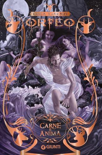 Carne e anima. Orfeo (Vol. 3)