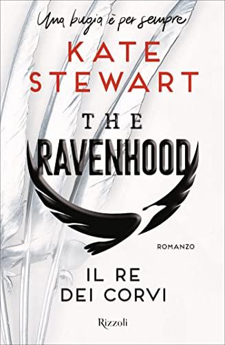 Il re dei corvi (The Ravenhood Vol. 3)
