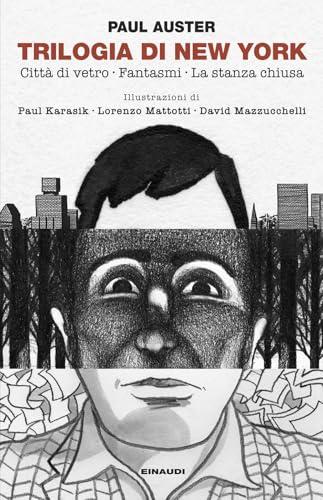 Trilogia di New York: Città di vetro - Fantasmi - La stanza chiusa