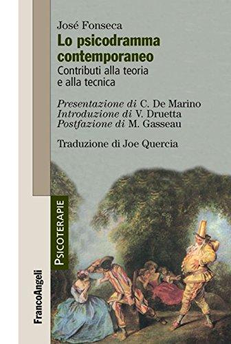 Lo psicodramma contemporaneo. Contributi alla teoria e alla tecnica