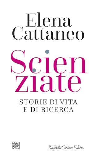 Scienziate. Storie di vita e di ricerca