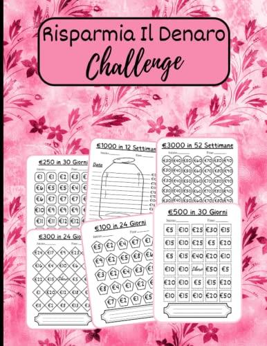 Libro del Risparmio di Denaro: Diario di monitoraggio del risparmio soldi di 100 pagine | Un modo semplice per risparmiare | €100, €250, €300, €500, ... €10000 | budget planner challenge italia