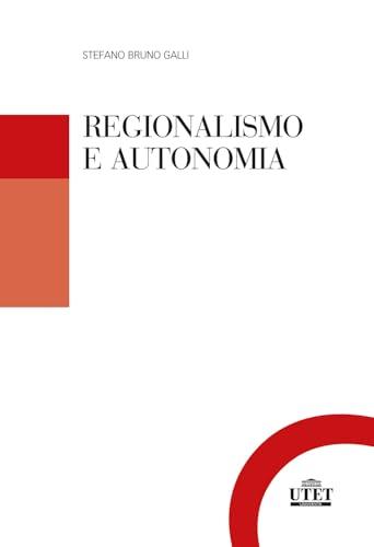 Regionalismo e autonomia
