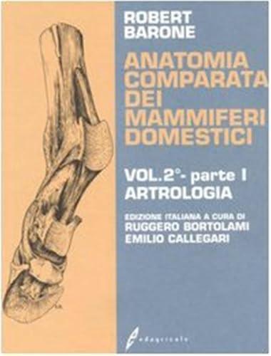 Anatomia comparata dei mammiferi domestici. Artrologia (Vol. 2/1)