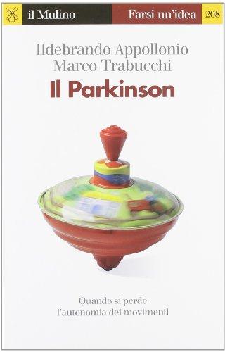 Il Parkinson. Quando si perde l'autonomia nei movimenti