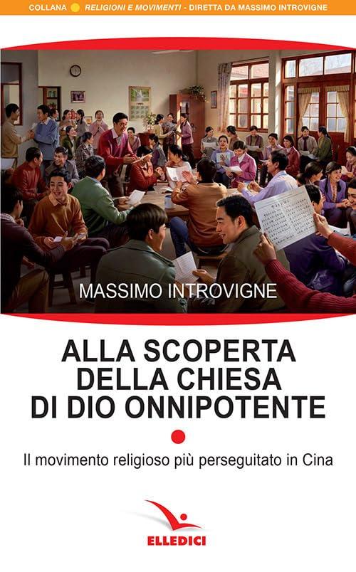 Alla scoperta della Chiesa di Dio Onnipotente