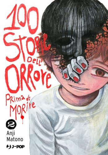 100 storie dell'orrore prima di morire (Vol. 2)