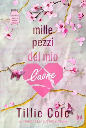 Mille pezzi del mio cuore