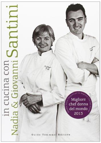 In cucina con Nadia e Giovanni Santini