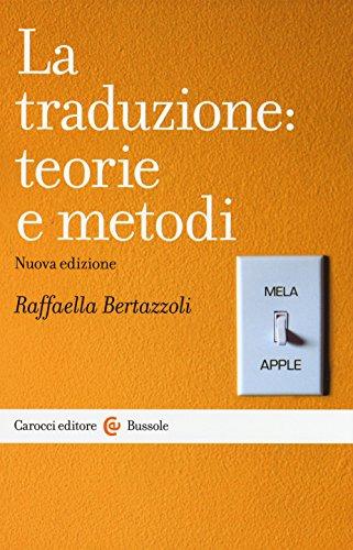 La traduzione: teorie e metodi - Carocci