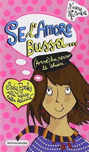 Se l'amore bussa... (forse) ha perso le chiavi...