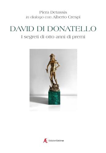 David di Donatello. I segreti di otto anni di premi