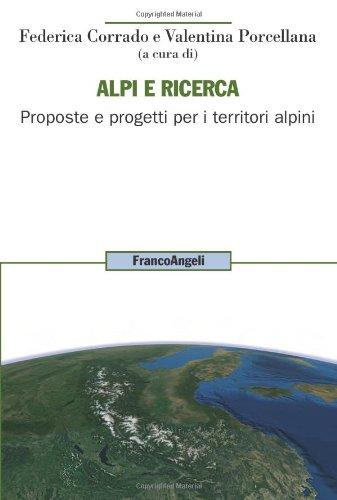 Alpi e ricerca: Proposte e progetti per i territori alpini
