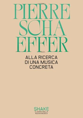 Alla ricerca di una musica concreta