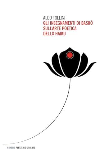 Gli insegnamenti di Bashō sull'arte poetica dello haiku