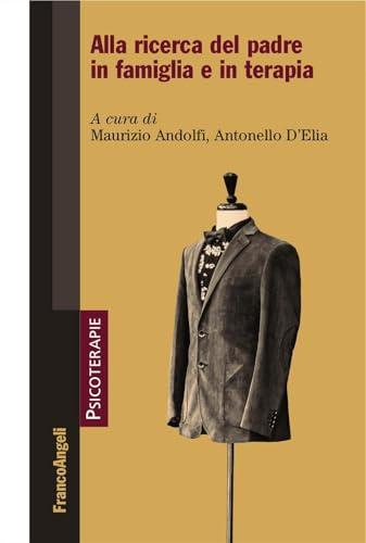 Alla ricerca del padre in famiglia e in terapia