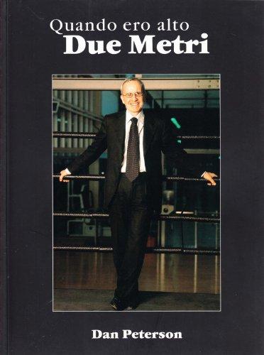 Quando ero alto due metri