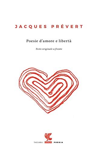 Poesie d'amore e libertà. Testo francese a fronte