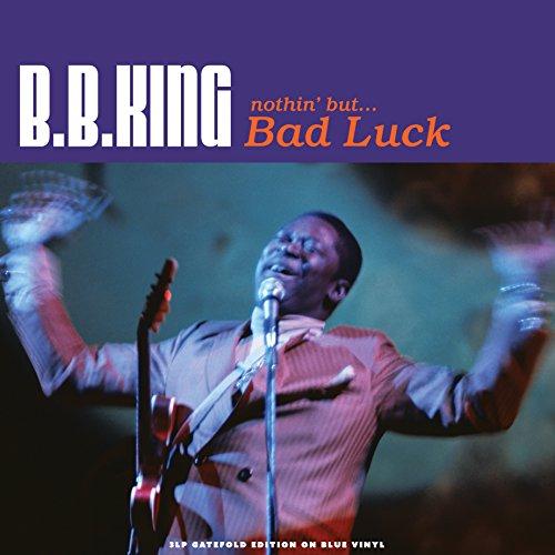 Nothin' But Bad Luck (Transparent Blue Vinyl)