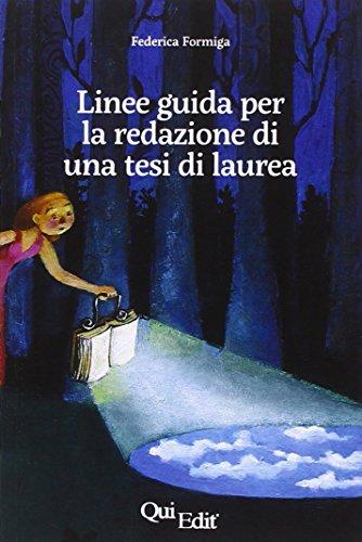 Guida alla redazione di una tesi di laurea in ambito umanistico