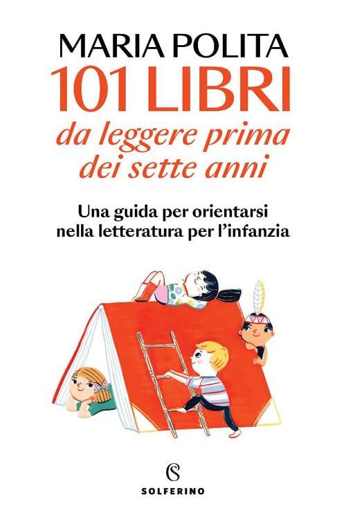 101 Libri da Leggere Prima dei Sette Anni