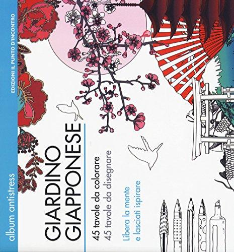 Giardino Giapponese: Libro da Colorare Antistress