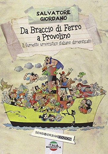 Da Braccio di ferro a Provolino: Il fumetto umoristico italiano dimenticato