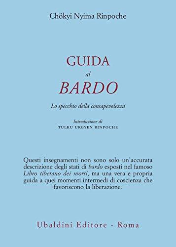 Guida al Bardo. Lo specchio della consapevolezza