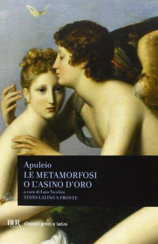 Le metamorfosi o l'asino d'oro (Testo latino a fronte)