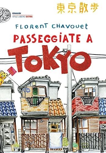 Passeggiate a Tokyo. Ediz. illustrata