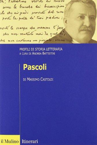 Pascoli - Profilo critico di un poeta