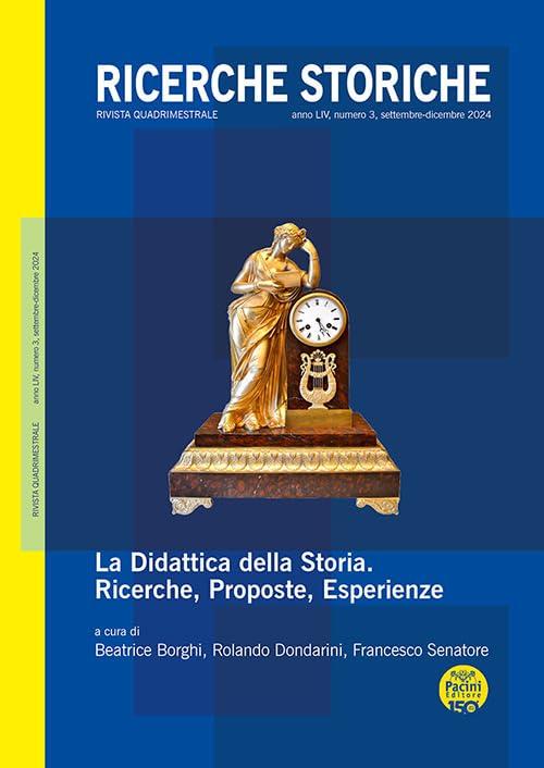 La didattica della storia: ricerche, proposte, esperienze
