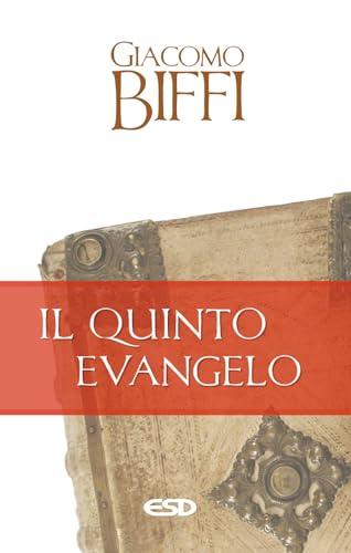 Il Quinto Evangelo - Giacomo Biffi
