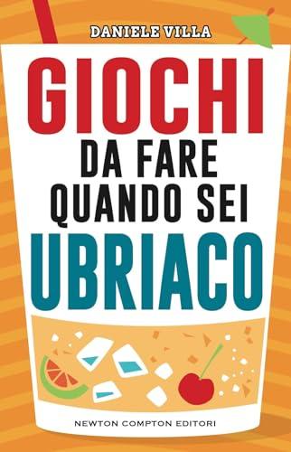 Giochi da fare quando sei ubriaco