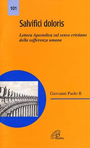 Salvifici Doloris: Lettera Apostolica sul Senso Cristiano della Sofferenza Umana