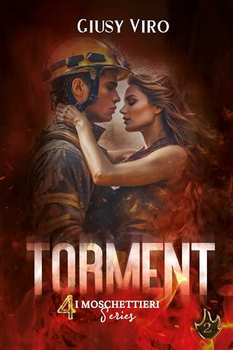 Torment: I 4 Moschettieri Series #2