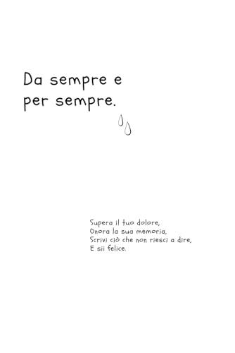 Da sempre e per sempre.