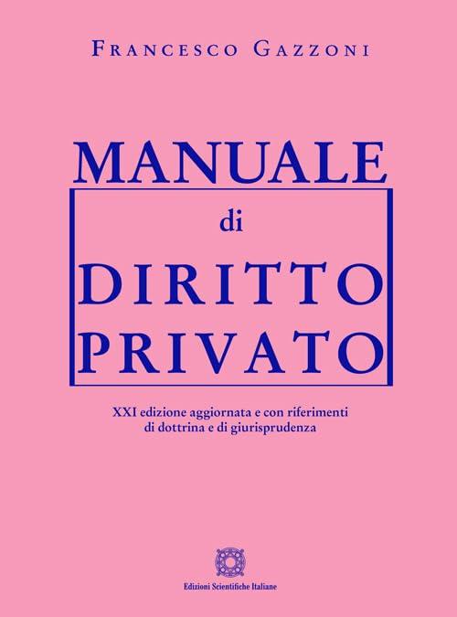 Manuale di diritto privato - Torrente, Schlesinger, Anelli, Granelli